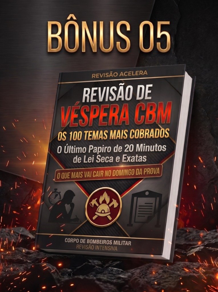 Bônus 05 - Revisão de Véspera CBM